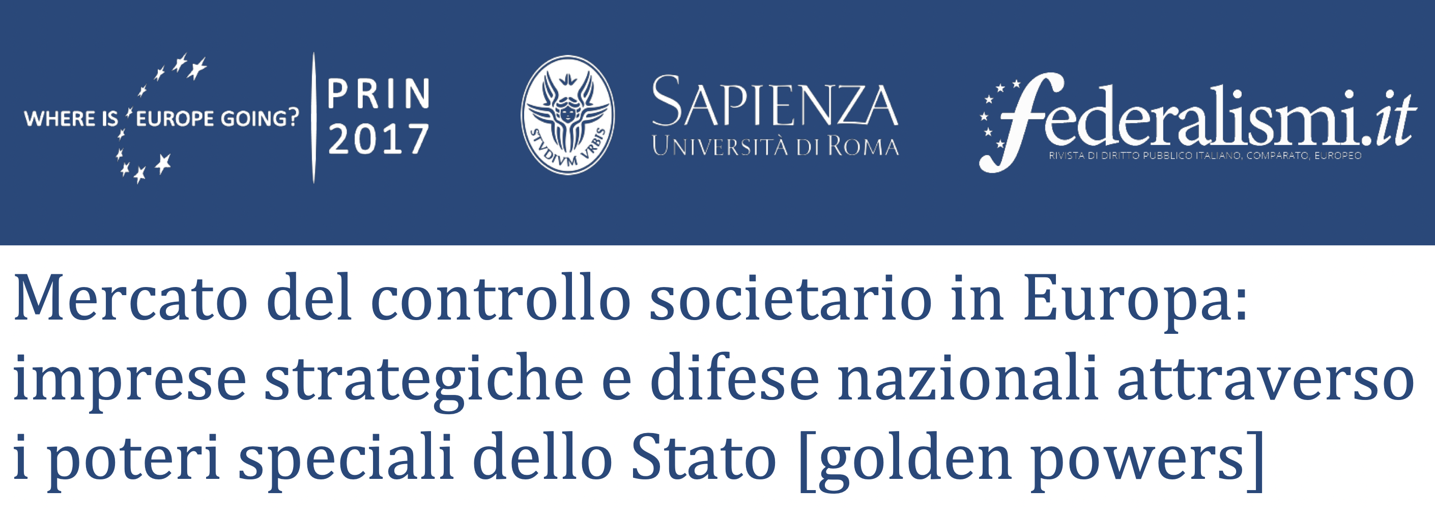 Mercato del controllo societario in Europa: imprese strategiche e difese nazionali attraverso i poteri speciali dello Stato